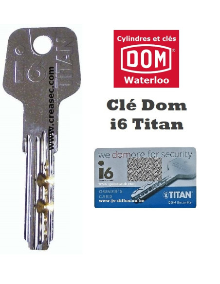 Copie clé Dom Titan i6