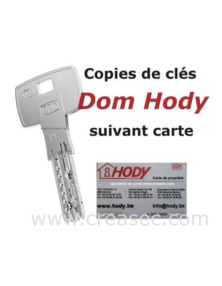 Copie de clé Dom Hody